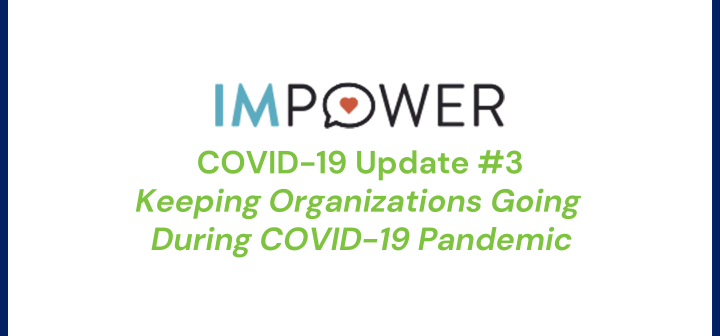 Keeping Organizations Going During COVID-19 Pandemic
